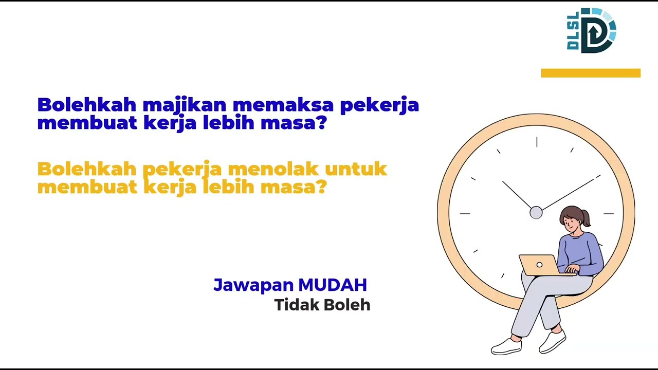 bolehkah pekerja menolak kerja lebih masa undang undang buruh malaysia