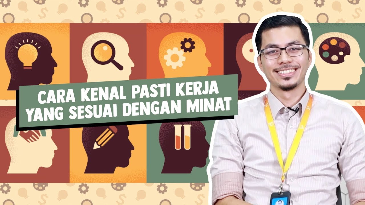 cara kenal pasti kerja yang sesuai dengan minat