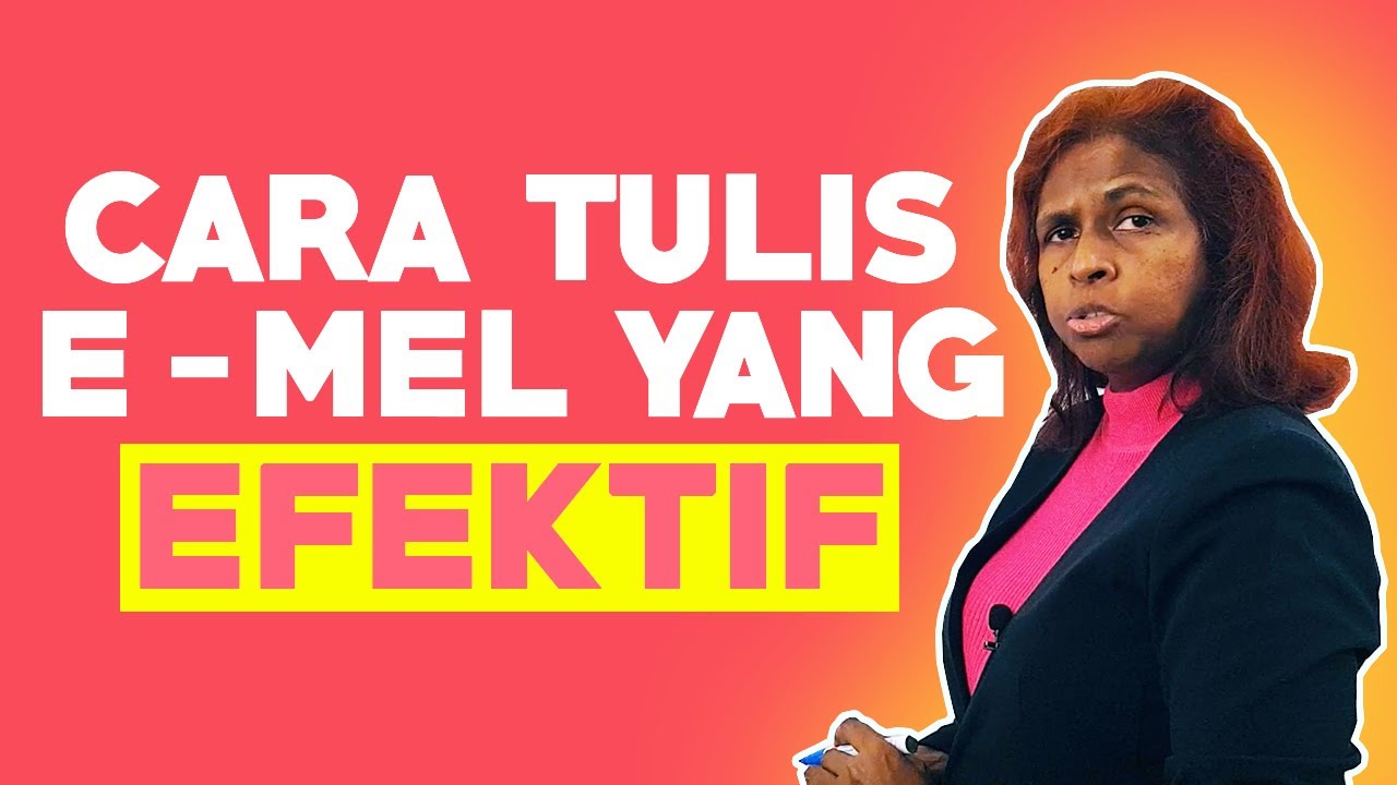 cara menulis email yang baik efektif dalam bahasa inggeris 1