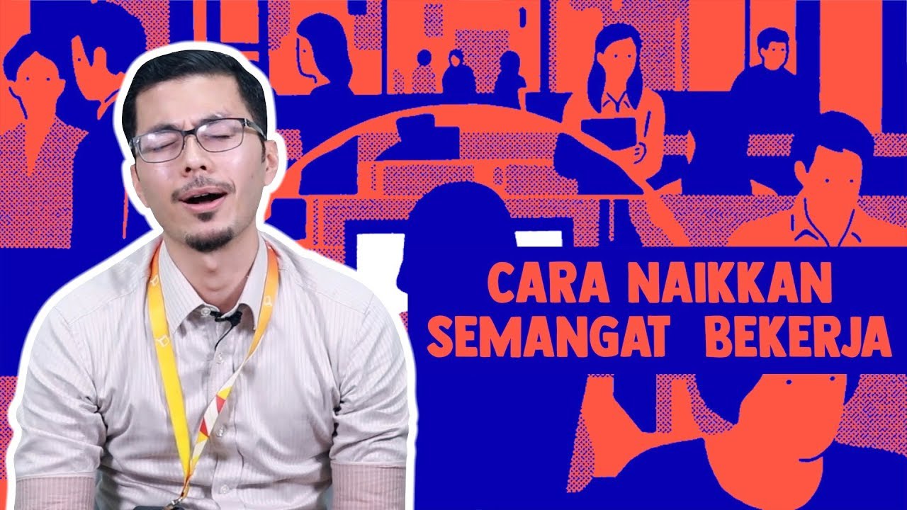 cara naikkan semangat bekerja 1