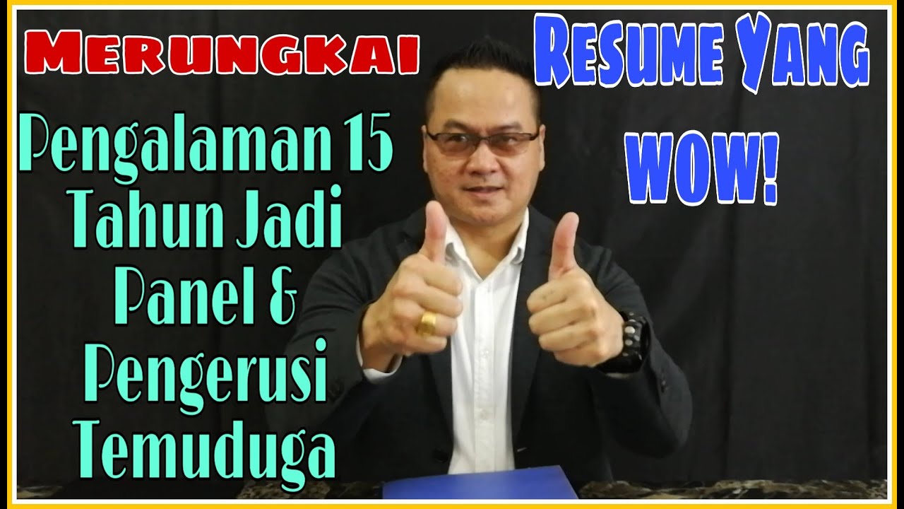 cara penyediaan resume cv untuk temuduga terbaik 10 tips mantap
