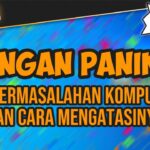 6 masalah biasa yang boleh menjejaskan komputer anda dan cara menyelesaikannya