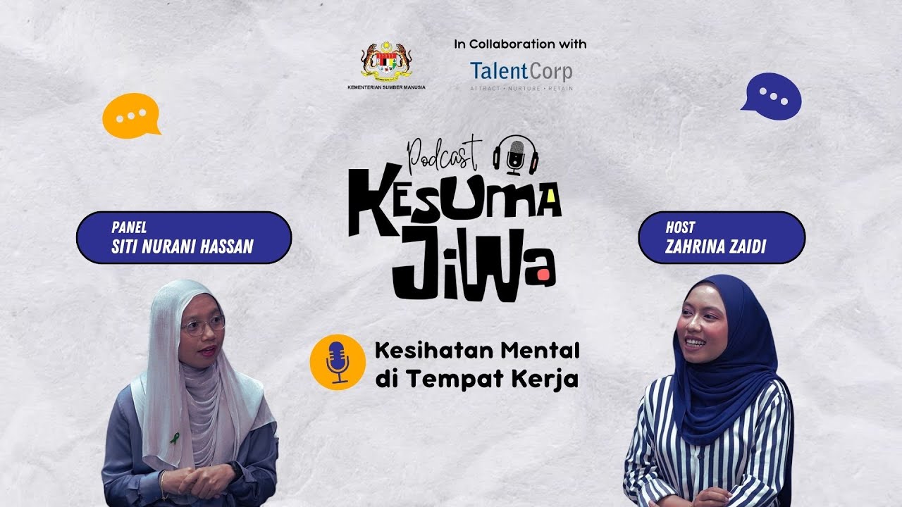 kesihatan mental di tempat kerjaf09f8e99efb88fepisod 2 podcast kesuma jiwa