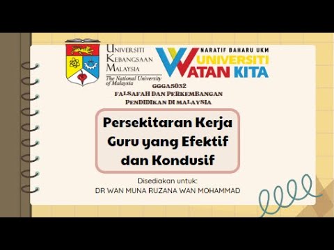 kumpulan 7 persekitaran kerja guru yang efektif dan kondusif