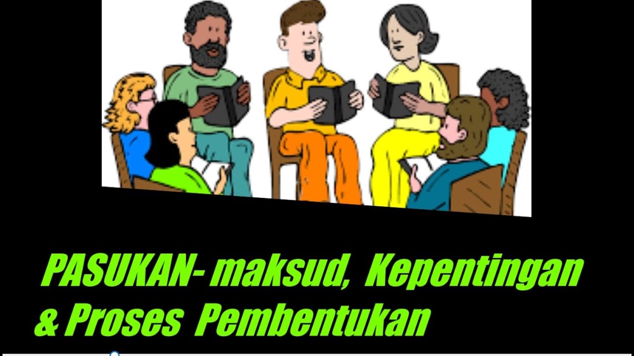 pasukan maksud kepentingan dan proses pembentukan pasukan