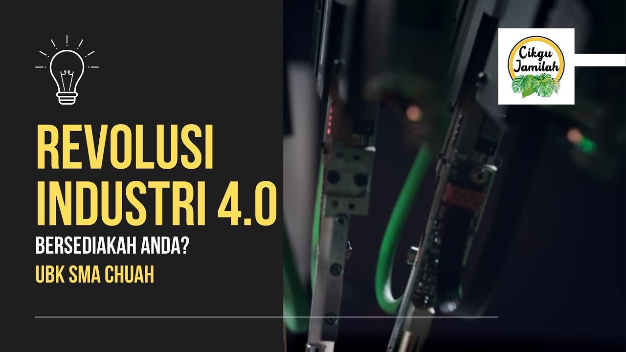 pengenalan revolusi industri 4 0 bersediakah kita 1