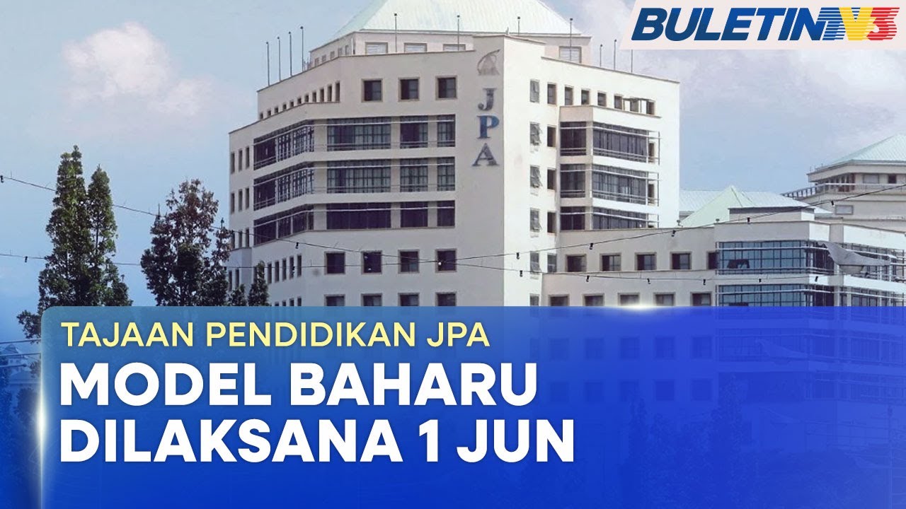 tajaan pendidikan jpa model baharu berasaskan merit akademik mulai 1 jun 1