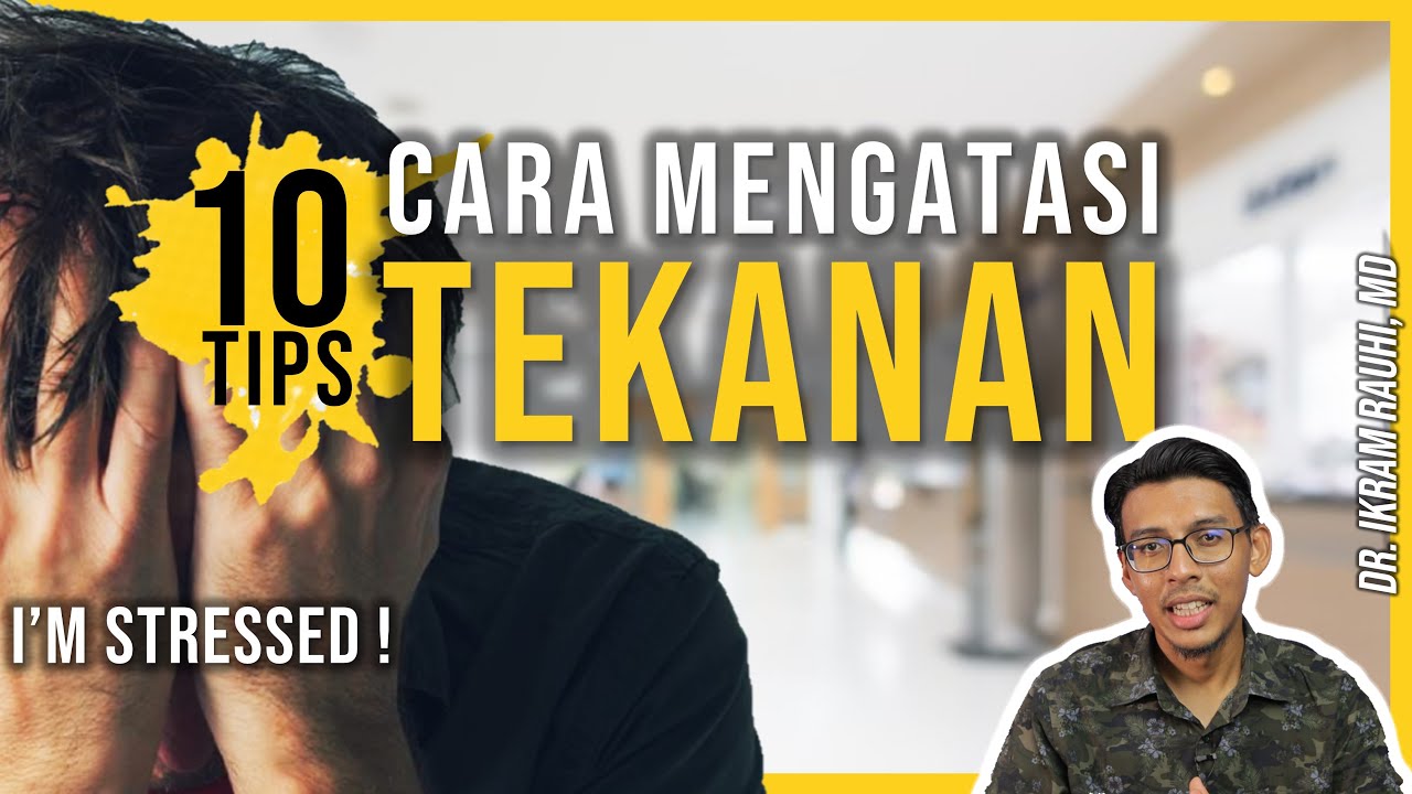 tips kesihatan cara atasi stress dan tekanan hidup secara sihat elak kemurungan 1