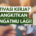 tips mengembalikan semangat kerja yang hilang