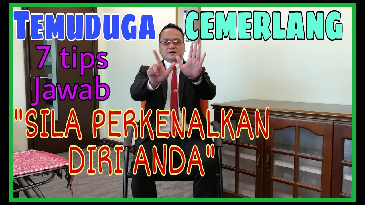 tips menjawab temuduga sila perkenalkan diri anda tell me about yourself